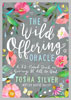 The Wild Offering Oracle av Tosha Silver.